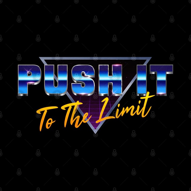 Push It To The Limit by SunsetSurf