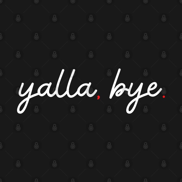 yalla, bye. - white by habibitravels