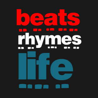 Beats Rhymes Life 43.0 T-Shirt