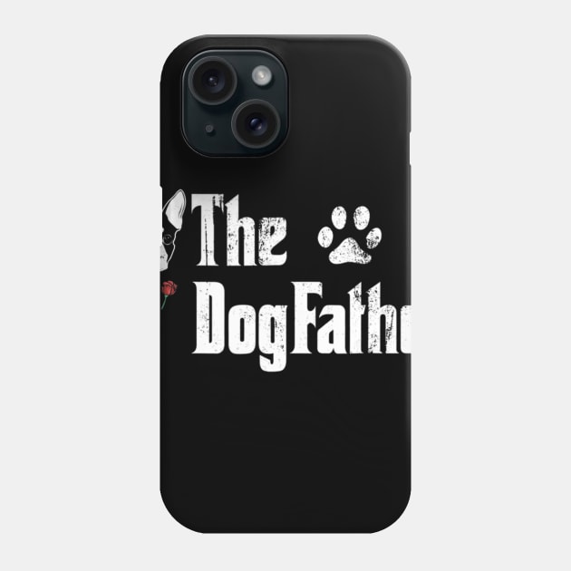 The Dogfather Boston Terrier Dog Dad Fathers day Phone Case by Marcell Autry