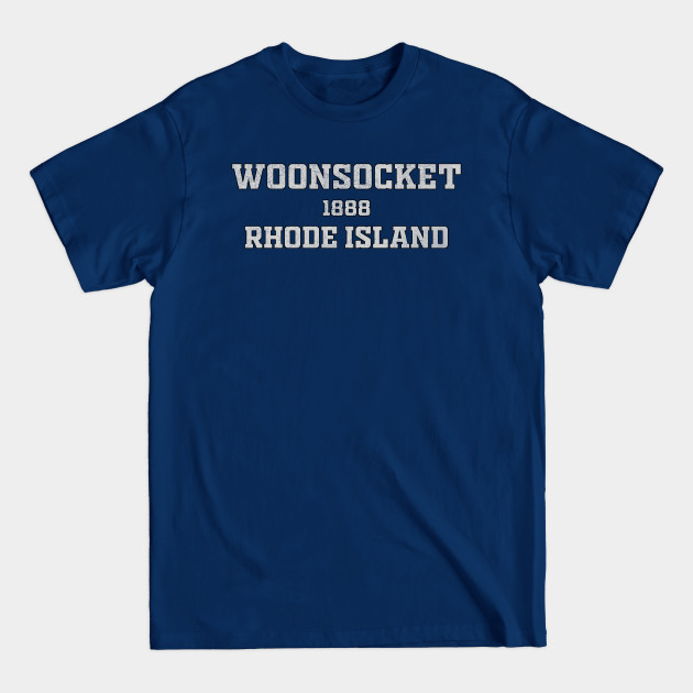 Disover Woonsocket Rhode Island - Woonsocket Rhode Island - T-Shirt