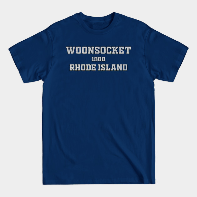 Discover Woonsocket Rhode Island - Woonsocket Rhode Island - T-Shirt