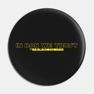 In Ron We Trust Pin