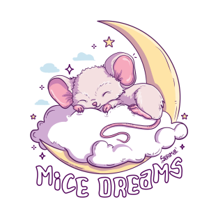 Mice Dreams - Cute Slumber Illustration T-Shirt