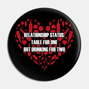 Relationship Status Alcohol Lover Pin