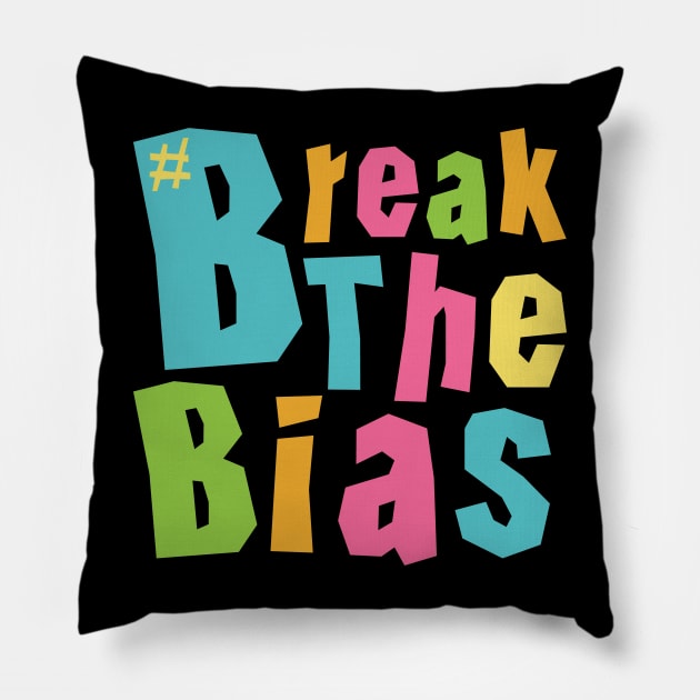 International Women's Day - # Break The Bias Pillow by jodotodesign