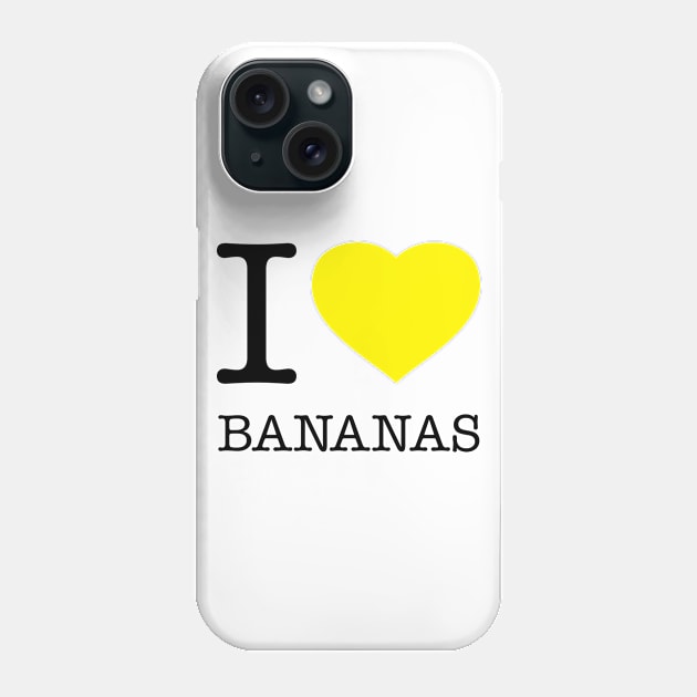 I LOVE BANANAS Phone Case by eyesblau