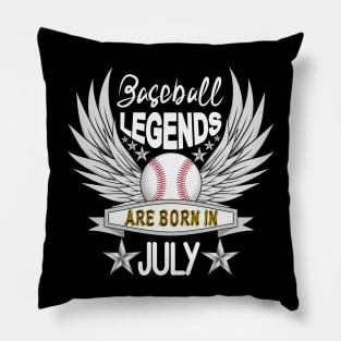 Baseball Legends Are Born July Pillow