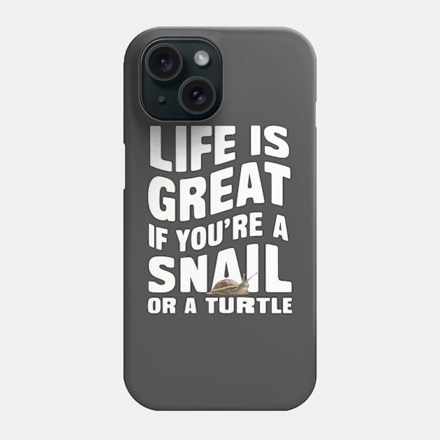 Life is Great Phone Case by Curious Craze