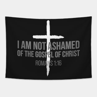 Not Ashamed Romans 1:16 | Christian | Jesus Christ | Faith Tapestry