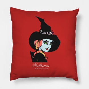 Halloween ~ The other 364 days don't matter Pillow