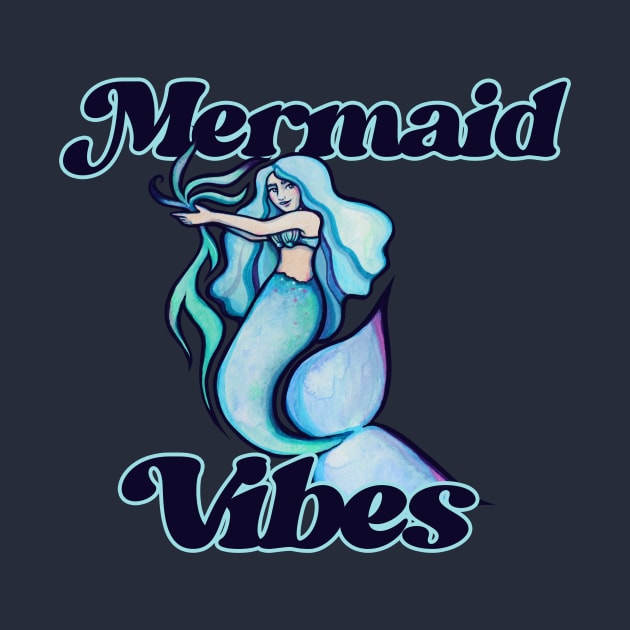 Mermaid Vibes by bubbsnugg