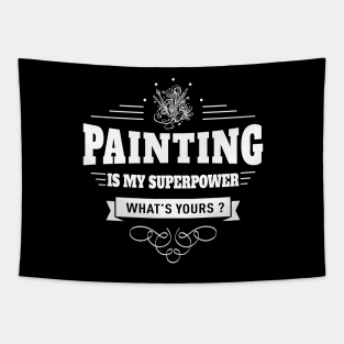 Painting is my Superpower Tapestry