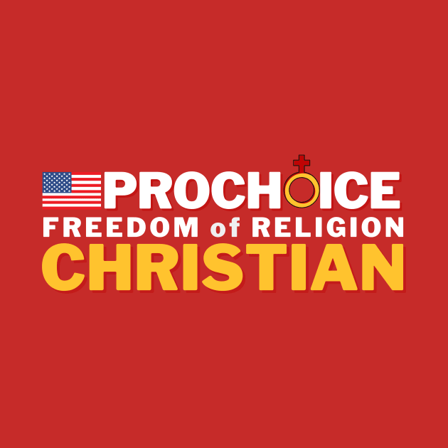 Prochoice Christian by Bold Democracy