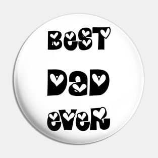 Best Dad Ever T-shirts Pin