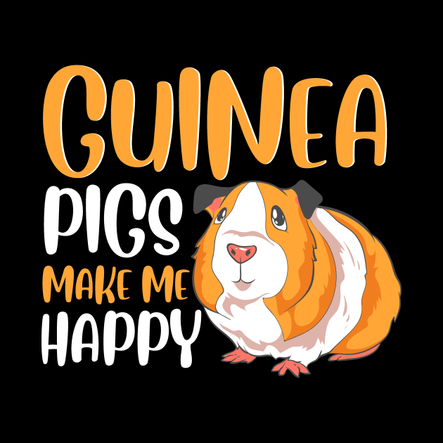 Guinea Pigs Make Me Happy Adorable Pet Guinea Pig by theperfectpresents