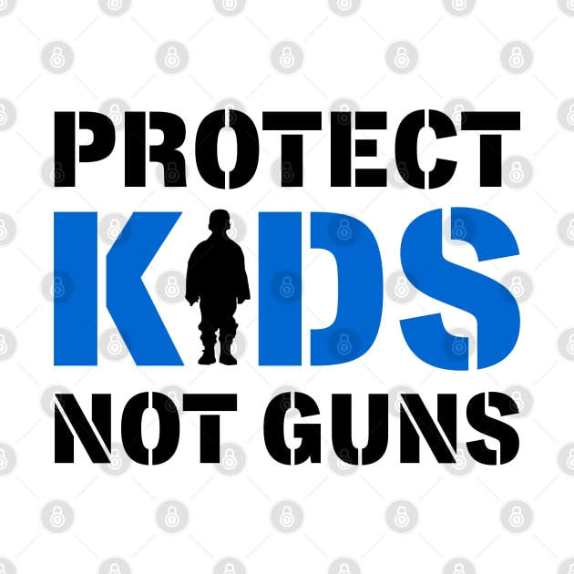 Protect Kids Not Guns by KsuAnn