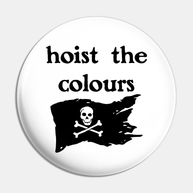 Hoist the Colours Pin by FandomTrading