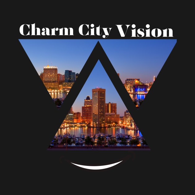 CHARM CITY VISION DESIGN by The C.O.B. Store