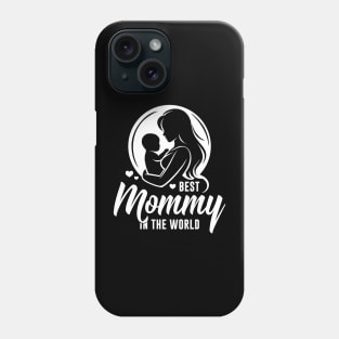 Best Mommy in the World – Silhouette of Mother Baby Child Phone Case