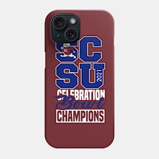 SCSU CHAMPIONS 2021 Phone Case