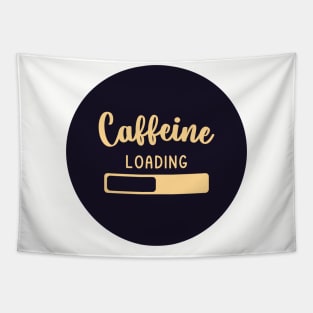 Caffeine loading Tapestry