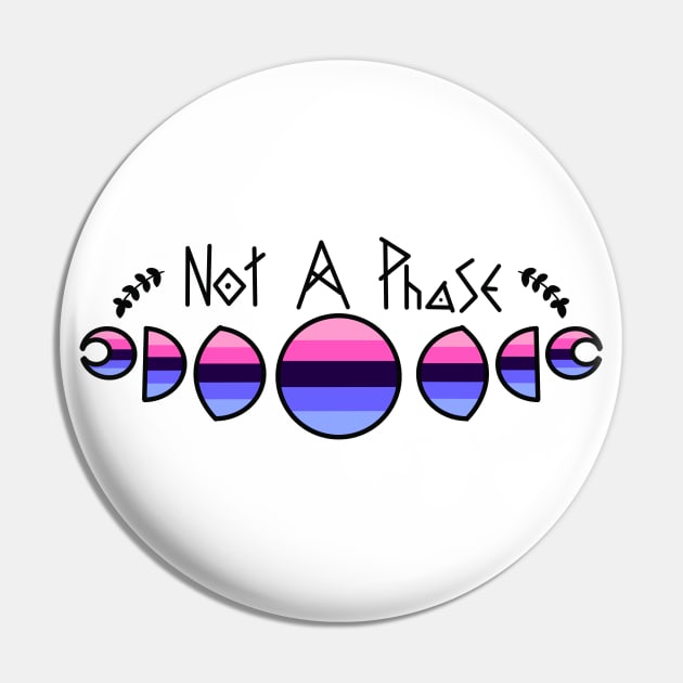 Not a Phase- Omnisexual Pin by Beelixir Illustration