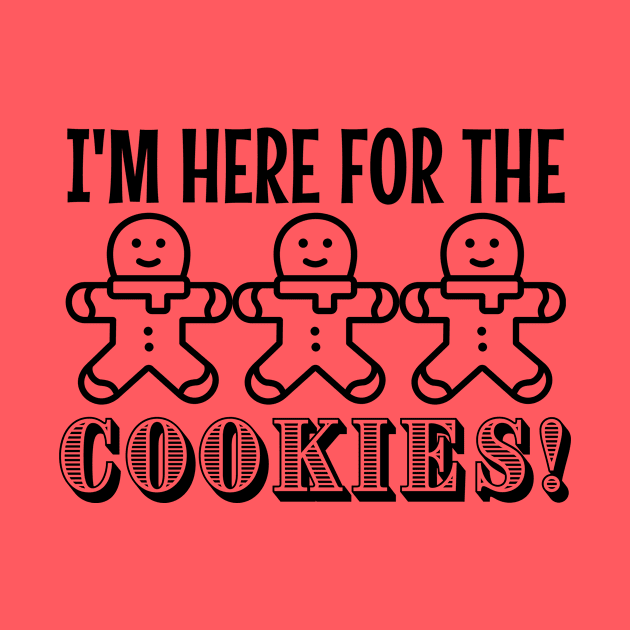 Here For The Cookies by BroXmas