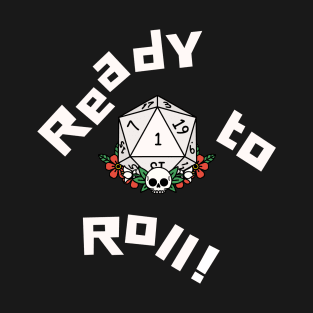 Ready to Roll - D20 V2 T-Shirt