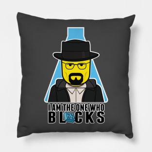 I Am the One Who Blocks Pillow