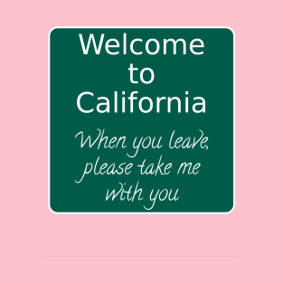Welcome to Cali T-Shirt