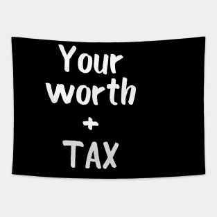 Your worth Tapestry