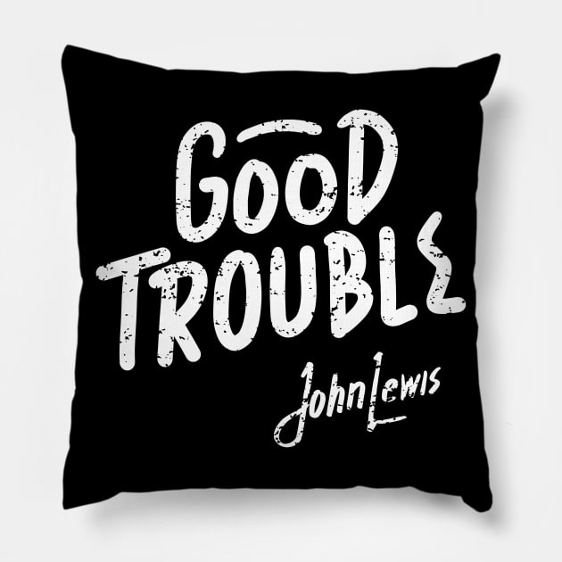 john lewis get in good trouble Pillow by iceiceroom