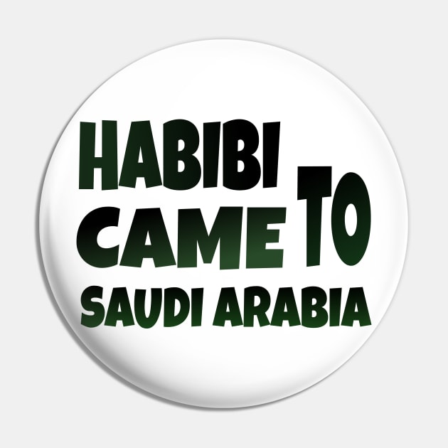 Hbibi came to Saudi Arabia Pin by HAMZA.O7