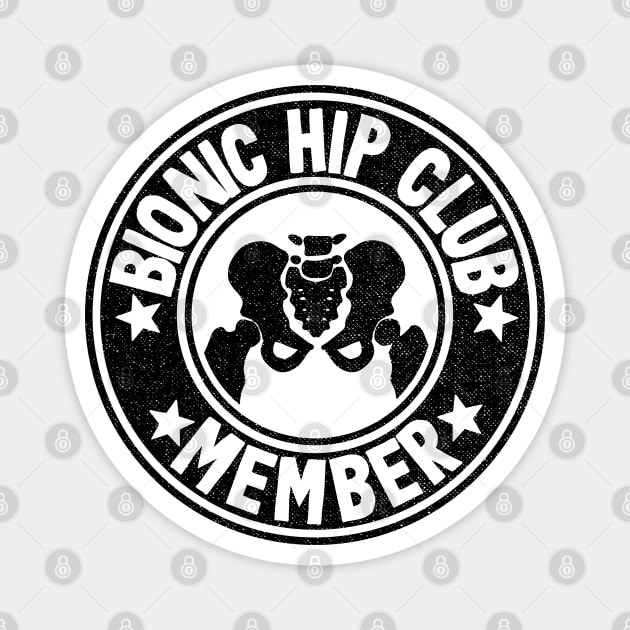 Bionic Hip Club Hip Replacement Surgery Recovery Logo Magnet by Kuehni