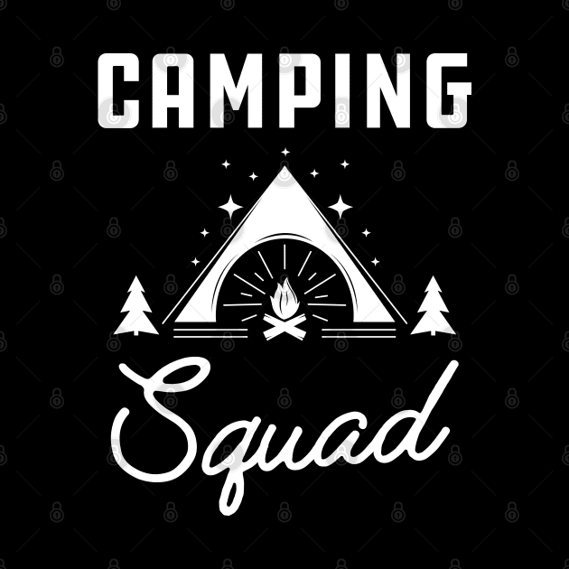 Camping Squad by KC Happy Shop