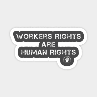 BCW Workers Rights Are Human Rights Magnet