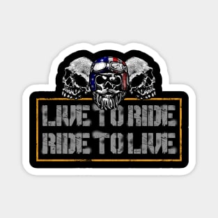 Live To Ride Magnet