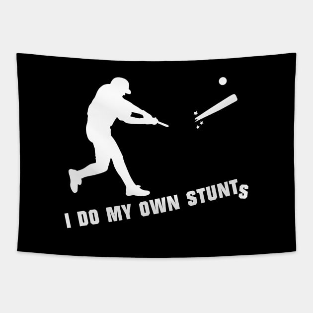 I Do My Own Stunts Baseball Funny Baseball Player Tapestry by teebest