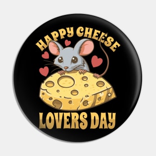 Happy Cheese Lovers Day Pin