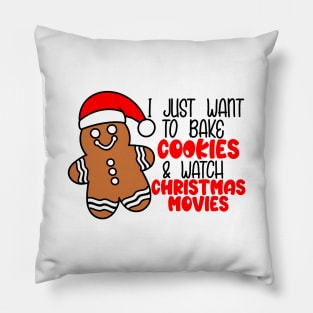 I just want to bake cookies Pillow