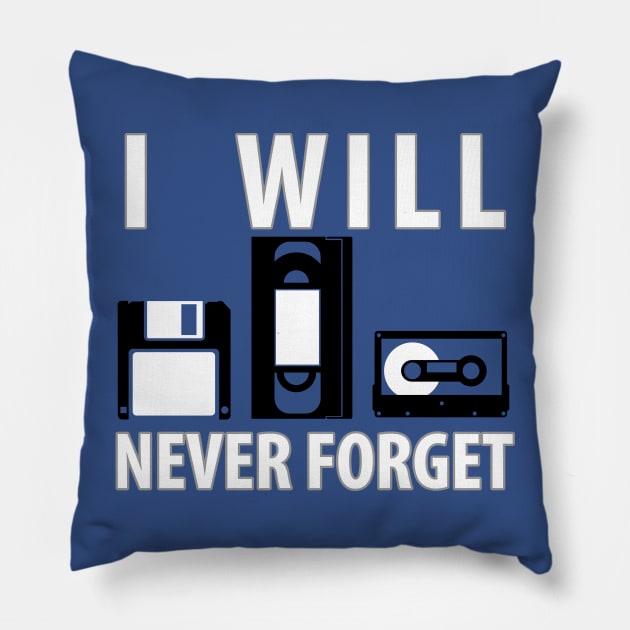 Vintage Retro Diskette, Floppy Disc, Cassette Tape I Will Never Forget Pillow by teespot123