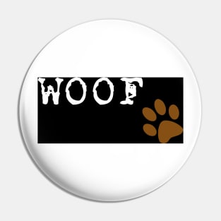 WOOF Pin