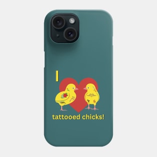I love tattooed chicks Phone Case