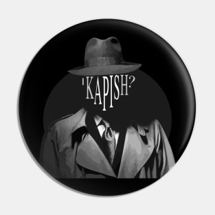 Mafia Film Fanatic - Kapish - Merch Pin