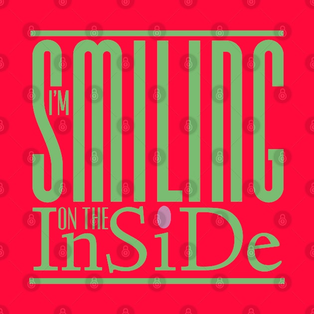 I’m Smiling On The Inside 03green-pinkDot by PositiveSigns