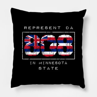 Rep Da 808 in Minnesota State by Hawaii Nei All Day Pillow