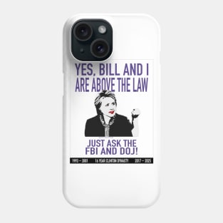 Above the Law Phone Case