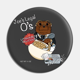 Joe's Legal O's Pin