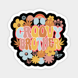 Groovy Brother Shirt, Hippie Brother Magnet